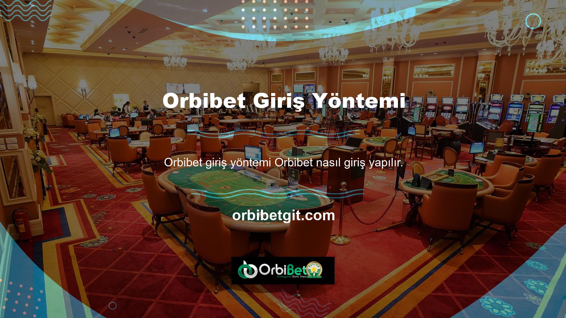 Orbibet üye olmak çok kolaydır, her şeyden önce, sitenin adresi sosyal medya veya internet hesaplarından değiştirip değiştirmediğini kontrol etmeniz gerekir